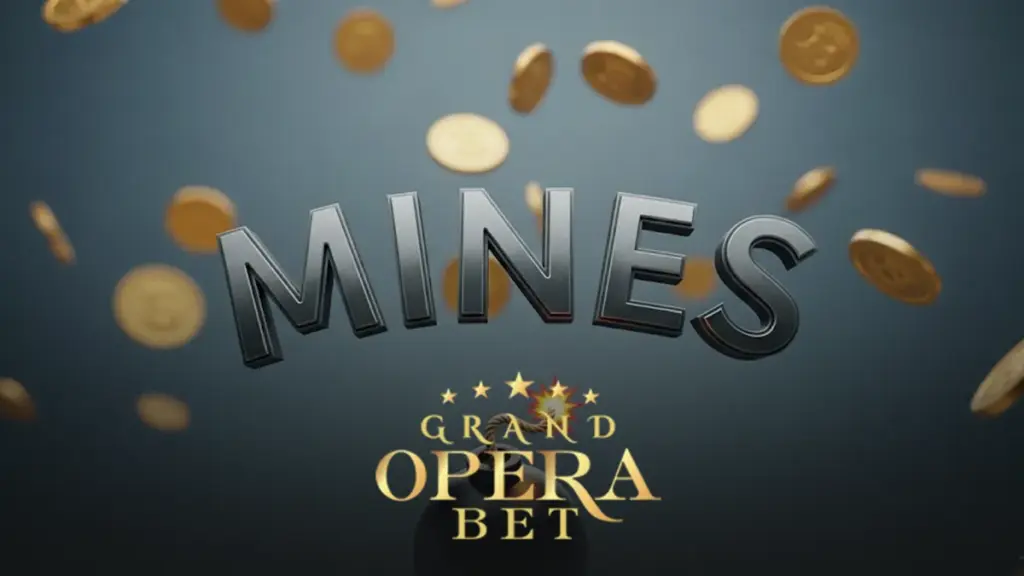 Grand Opera Bet Mines oyunu