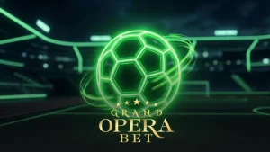 Grandoperabet Dünya Kupası bahisleri